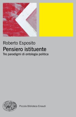 Copertina del libro Pensiero istituente di Roberto Esposito