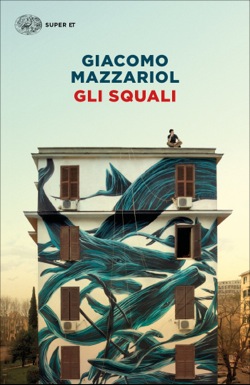 Copertina del libro Gli squali di Giacomo Mazzariol