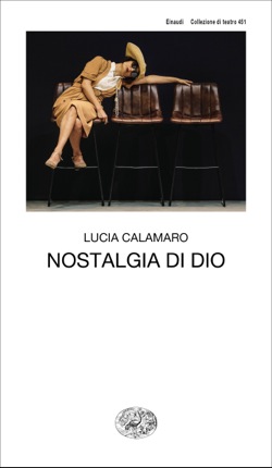 Copertina del libro Nostalgia di Dio di Lucia Calamaro