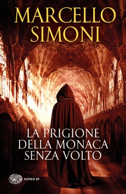 Copertina del libro La prigione della monaca senza volto di Marcello Simoni