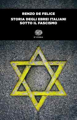 Copertina del libro Storia degli ebrei italiani sotto il fascismo di Renzo De Felice
