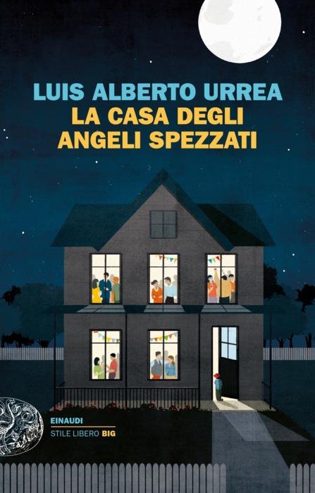 Copertina del libro La casa degli angeli spezzati di Luis Alberto Urrea