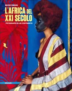 Copertina del libro L’Africa del XXI secolo di Ekow Eshun