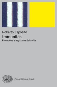 Copertina del libro Immunitas di Roberto Esposito