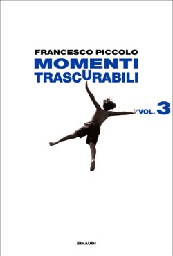 Copertina del libro Momenti trascurabili vol. 3 di Francesco Piccolo