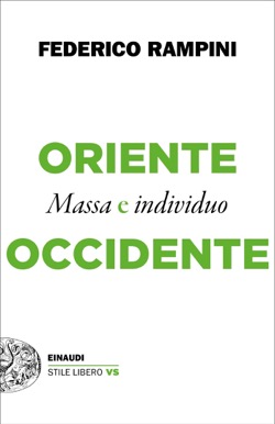 Copertina del libro Oriente e Occidente di Federico Rampini