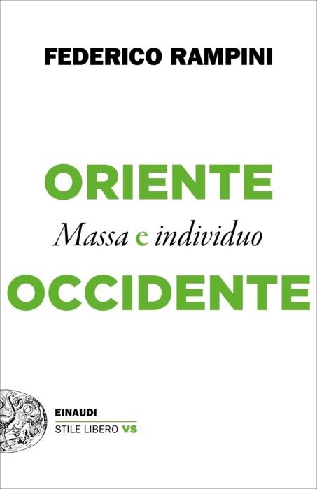 Copertina del libro Oriente e Occidente di Federico Rampini