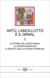 Copertina del libro Artú, Lancillotto e il Graal. Volume I di VV.