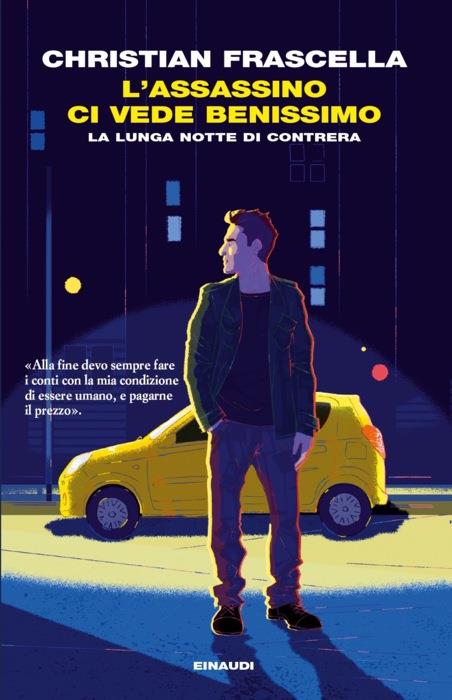 Copertina del libro L’assassino ci vede benissimo di Christian Frascella