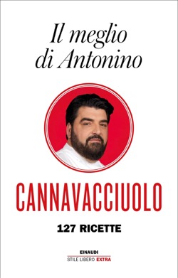 Copertina del libro Il meglio di Antonino di Antonino Cannavacciuolo