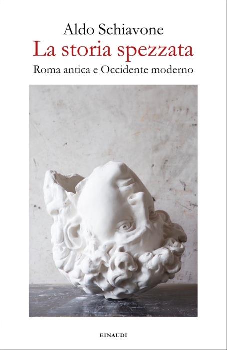 Copertina del libro La storia spezzata di Aldo Schiavone