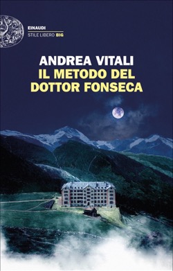 Copertina del libro Il metodo del dottor Fonseca di Andrea Vitali