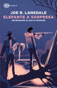 Copertina del libro Elefante a sorpresa di Joe R. Lansdale