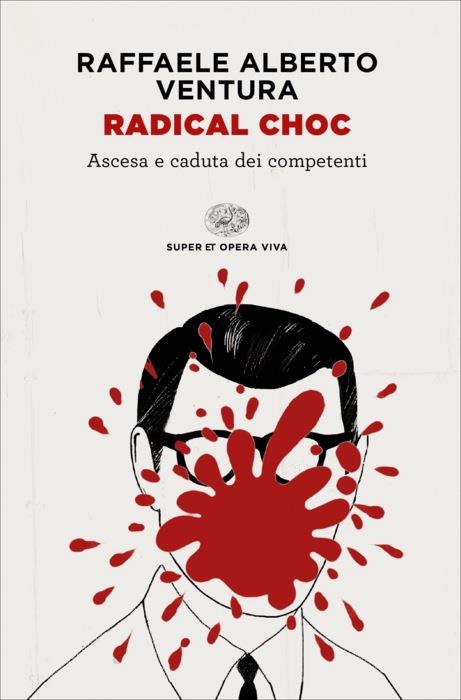 Copertina del libro Radical choc di Raffaele Alberto Ventura