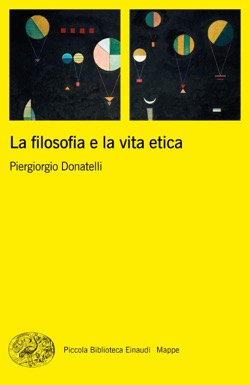 Copertina del libro La filosofia e la vita etica di Piergiorgio Donatelli