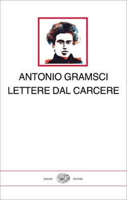 Copertina del libro Lettere dal carcere di Antonio Gramsci