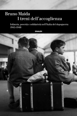 Copertina del libro I treni dell’accoglienza di Bruno Maida