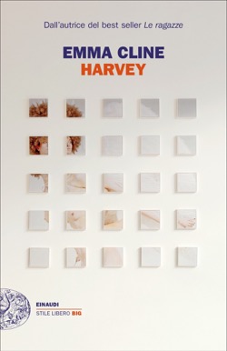 Copertina del libro Harvey di Emma Cline
