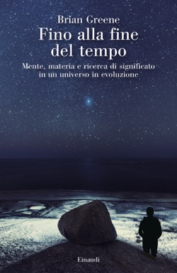 Copertina del libro Fino alla fine del tempo di Brian Greene