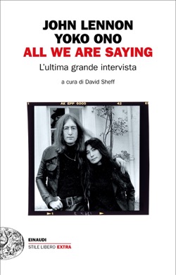 Copertina del libro All we are saying di John Lennon, Yoko Ono