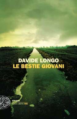 Copertina del libro Le bestie giovani di Davide Longo