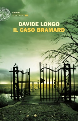 Copertina del libro Il caso Bramard di Davide Longo