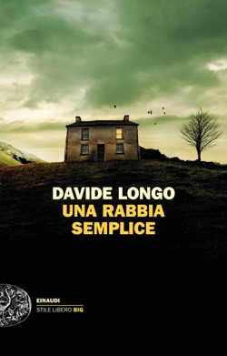 Copertina del libro Una rabbia semplice di Davide Longo