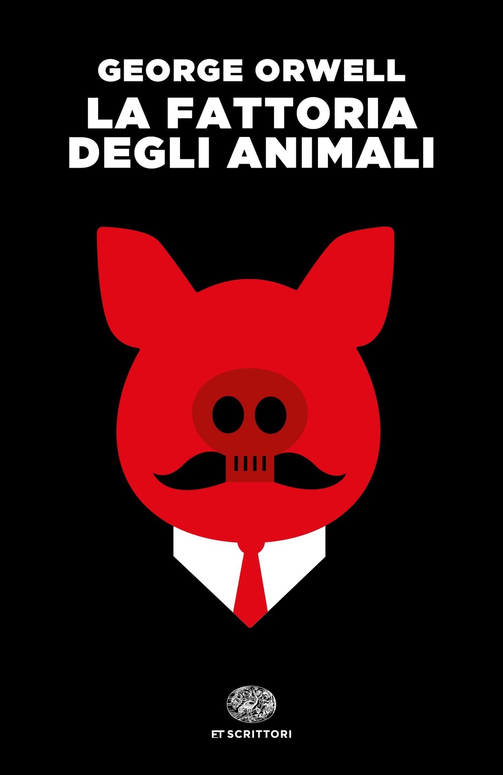 La fattoria degli animali, George Orwell. Giulio Einaudi editore - ET  Scrittori