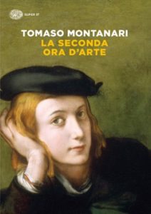 Copertina del libro La seconda ora d’arte di Tomaso Montanari