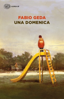 Copertina del libro Una domenica di Fabio Geda