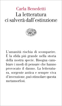 Copertina del libro La letteratura ci salverà dall’estinzione di Carla Benedetti