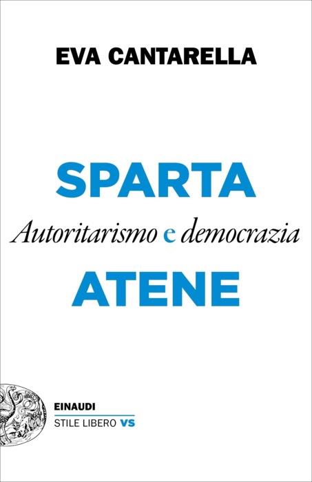 Copertina del libro Sparta e Atene di Eva Cantarella