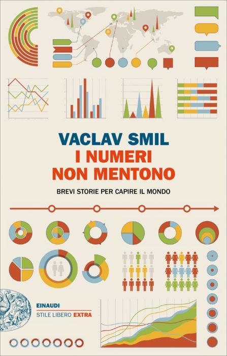 Copertina del libro I numeri non mentono di Vaclav Smil