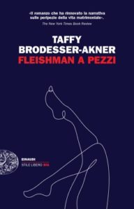 Copertina del libro Fleishman a pezzi di Taffy Brodesser-Akner
