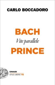 Copertina del libro Bach e Prince di Carlo Boccadoro