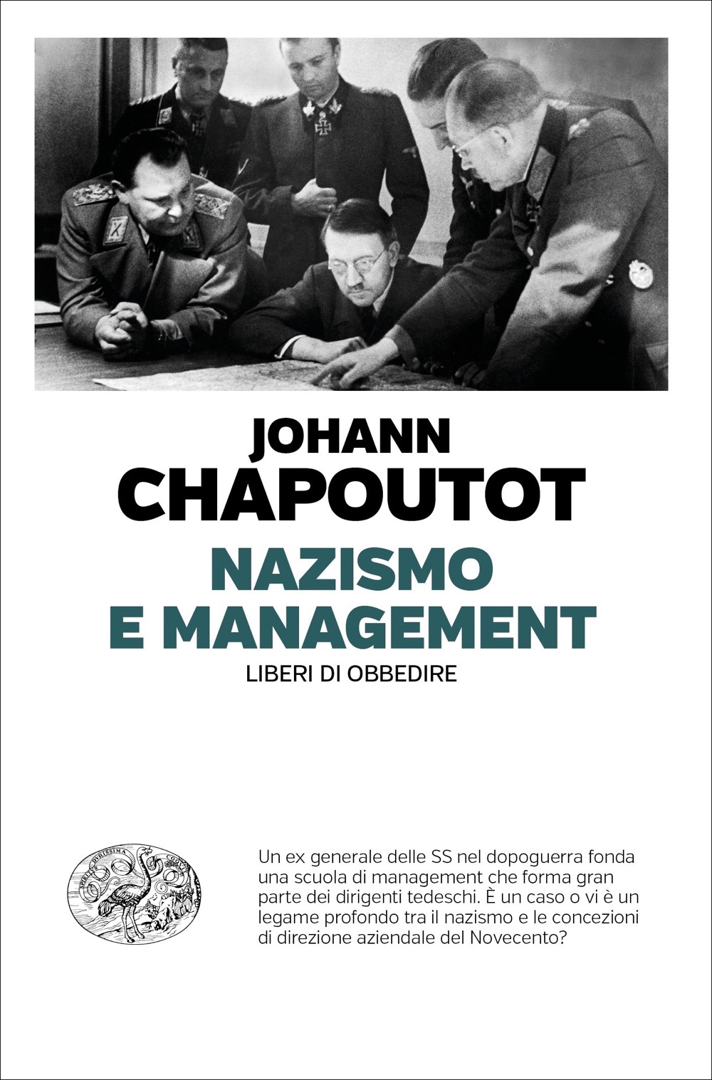 Nazismo e management, Johann Chapoutot. Giulio Einaudi Editore - Passaggi  Einaudi