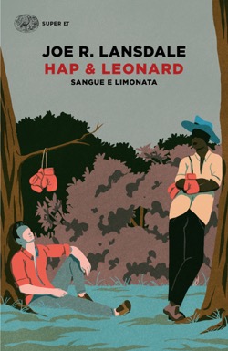 Copertina del libro Hap & Leonard. Sangue e limonata di Joe R. Lansdale