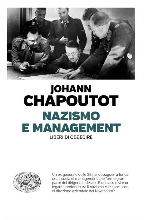 Copertina del libro Nazismo e management di Johann Chapoutot