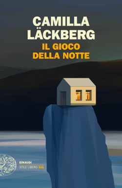 Copertina del libro Il gioco della notte di Camilla Läckberg