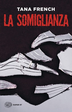 Copertina del libro La somiglianza di Tana French