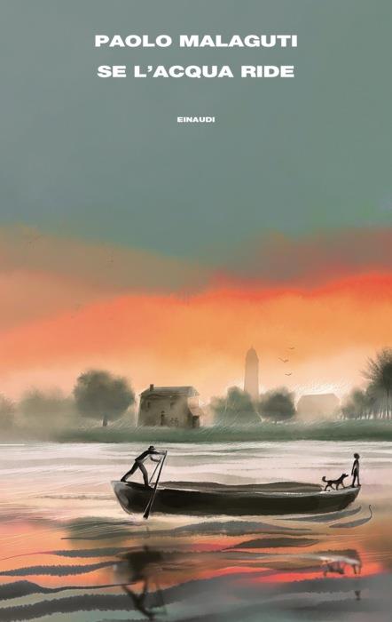 Copertina del libro Se l’acqua ride di Paolo Malaguti