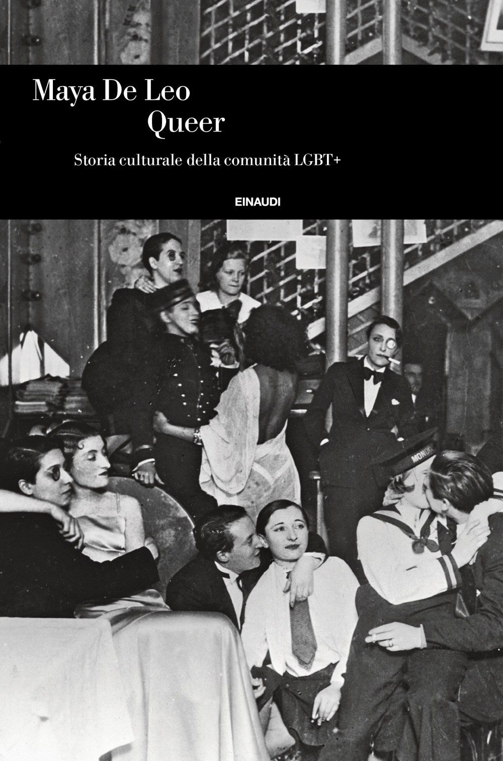 Queer, Maya De Leo. Giulio Einaudi Editore - Einaudi Storia