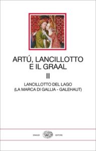 Copertina del libro Artú, Lancillotto e il Graal. Volume II di VV.