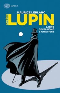 Copertina del libro Arsène Lupin, ladro gentiluomo di Maurice Leblanc