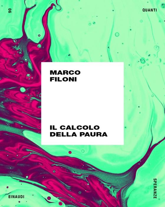 Copertina del libro Il calcolo della paura di Marco Filoni