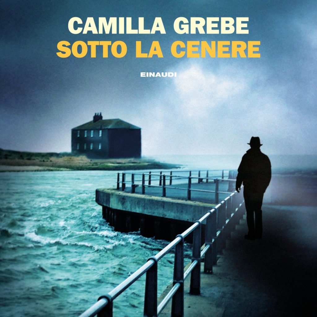 Copertina del libro Sotto la cenere di Camilla Grebe