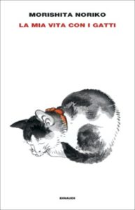 Copertina del libro La mia vita con i gatti di Morishita Noriko