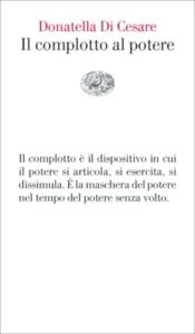 Copertina del libro Il complotto al potere di Donatella Di Cesare