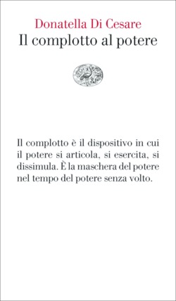 Copertina del libro Il complotto al potere di Donatella Di Cesare