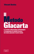 Copertina del libro Il metodo Giacarta di Vincent Bevins